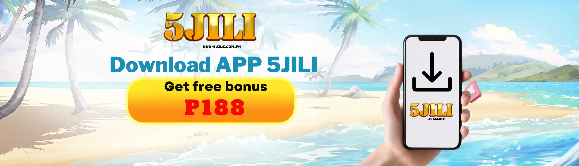 Download APP 5JILI Get free bonus P188 (1)