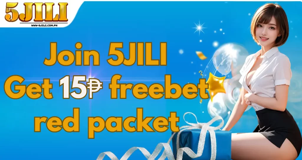 Join 5JILI Get 15P freeBET red packet (1) (1)